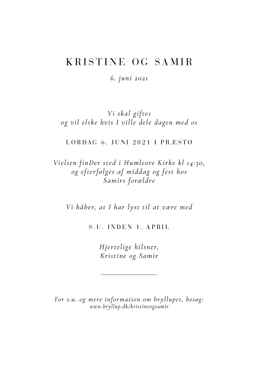 
                Super minimalistisk invitation, der stadig er klassisk og smuk. Brug bagsiden, hvis I har mere info I gerne vil have med.                